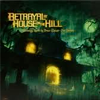 Betrayal at the House of the Hill